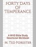 Forty Days of Temperance: A WHS Bible Study Devotional Workbook