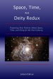 Space, Time, and Deity Redux: Proposing New Notions About Space, Time, and Deity for the 21st Century