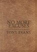 No More Excuses: A 90-Day Devotional for Men