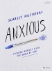 Anxious - Bible Study Book with Video Access