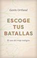 Escoge tus batallas