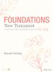 Foundations: New Testament - Teen Girls' Devotional