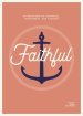 Faithful - Teen Girls' Devotional