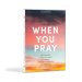 When You Pray - DVD Set