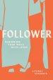 Follower - Teen Bible Study Book