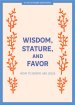 Wisdom, Stature, and Favor - Teen Devotional