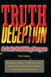 Truth, Deception & God's Unfolding Purpose: Truth, DeMidnight is Coming - God's Plan is Sure. What do Truth & Deception Look Like as the Age Draws t