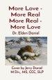 More Love - More Real More Real - More Love: Cover by Jerry Daniel M Div,, MS, CCC, SLP