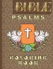 Bible Psalms Coloring Book: Inspirational Coloring Book with Scripture for Adults & Teens