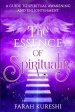 The Essence of Spirituality