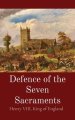 Defence of the Seven Sacraments