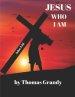 Jesus Who I Am: Full Color Edition