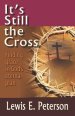 It's Still the Cross: Finding Grace in God's Eternal Plan