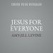 Jesus for Everyone: Not Just Christians