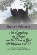 In Everything by Prayer and the Peace of God (Philippians 4: 6-9): Exploring Our Human Makeup How this Affects the Peace of God in our Life