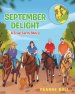 September Delight: A True Farm Story