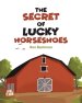 The Secret of Lucky Horseshoes