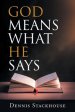 God Means What He Says