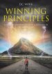 Winning Principles: A story of Uncertainty, Faith, and Learning in Life and Business