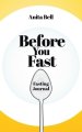 Before You Fast: Fasting Journal