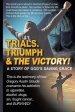 Trials. Triumph & The Victory