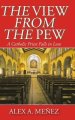 The View from the Pew: A Catholic Priest Falls in Love