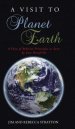 A Visit To Planet Earth: A View Of Biblical Principles as Seen by Sam Hartfield