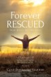 Forever Rescued: How Jesus Set Me Free