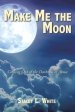 Make Me the Moon: Coming Out of the Darkness of Abuse