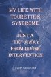 My Life With Tourette's Syndrome