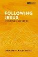 Following Jesus: A Disciple's Handbook