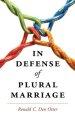 In Defense of Plural Marriage