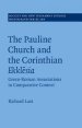 The Pauline Church and the Corinthian Ekklesia: Volume 164