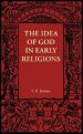 The Idea of God in Early Religions