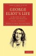 George Eliot's Life, as Related in Her Letters and Journals