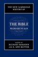 The New Cambridge History of the Bible: Volume 2, from 600 to 1450