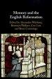 Memory and the English Reformation