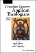 Twentieth Century Anglican Theologians - FromEvelyn Underhill to Esther Mombo