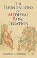 The Foundations of Medieval Papal Legation