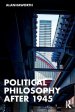 Political Philosophy After 1945