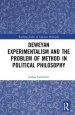 Deweyan Experimentalism and the Problem of Method in Political Philosophy