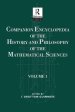 Companion Encyclopedia of the History and Philosophy of the Mathematical Sciences: Volume One