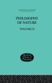 Hegel's Philosophy of Nature: Volume II    Edited by M J Petry