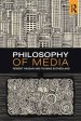 Philosophy of Media: A Short History of Ideas and Innovations from Socrates to Social Media