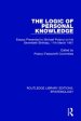 The Logic of Personal Knowledge : Essays Presented to M. Polanyi on his Seventieth Birthday, 11th March, 1961