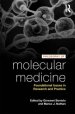 Philosophy of Molecular Medicine: Foundational Issues in Research and Practice