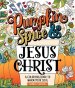 Pumpkin Spice and Jesus Christ: A Coloring Book to Warm Your Soul