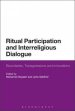 Ritual Participation and Interreligious Dialogue