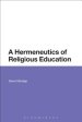 A Hermeneutics of Religious Education