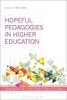 Hopeful Pedagogies in Higher Education